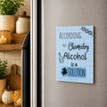 According to chemistry Alcohol Is a solution Rectangle Magnet