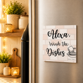 Alexa, Wash the dishes Square Magnet