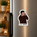 I'm Sorry Joey Shape Magnet