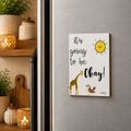 It's Going To be Okay Rectangle Magnet